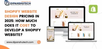 Shopify Website Design Pricing in 2025: How Much Does It Cost to Develop a Shopify Website?